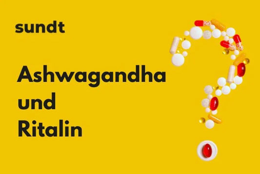 Ashwagandha und Ritalin