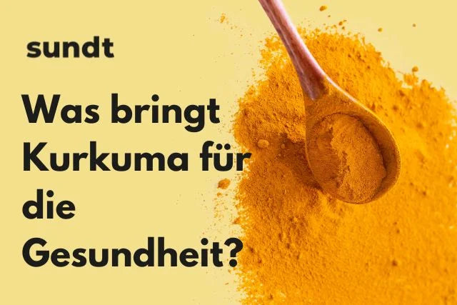 Was bringt Kurkuma für die Gesundheit?