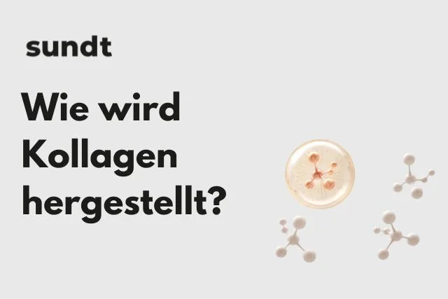 Wie wird Kollagen hergestellt?